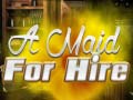 Lojë A Maid For Hire