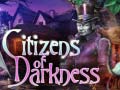 Lojë Citizens of Darkness