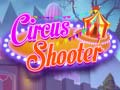 Lojë Circus Shooter