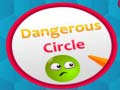 Lojë Dangerous Circles