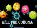 Lojë Kill The Corona