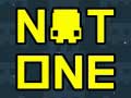 Lojë Not One