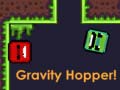 Lojë Gravity Hopper!