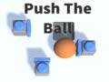 Lojë Push The Ball
