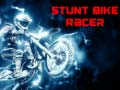 Lojë Stunt Bike Racer