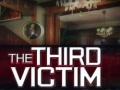Lojë The Third Victim