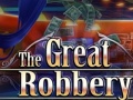 Lojë The Great Robbery