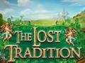 Lojë The Lost Tradition