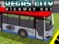 Lojë Vegas city Highway Bus