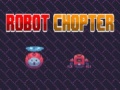 Lojë Robot Chopter