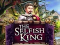 Lojë The Selfish King