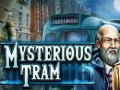 Lojë Mysterious Tram