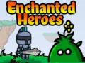 Lojë Enchanted Heroes