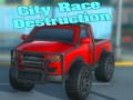 Lojë City Race Destruction