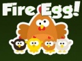 Lojë Fire Egg!