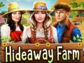 Lojë Hideaway Farm