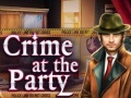 Lojë Crime at the Party