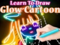 Lojë Learn to Draw Glow Cartoon