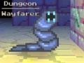 Lojë Dungeon Wayfarer