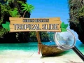 Lojë Hidden Objects: Tropical Slide