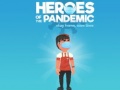 Lojë Heroes of the PandemicStay Home, Save Lives