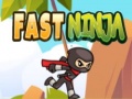 Lojë Fast Ninja