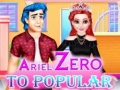 Lojë Ariel Zero To Popular