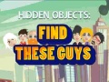 Lojë Find These Guys