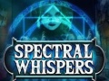 Lojë Spectral Whispers