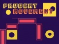 Lojë Prudent Movement