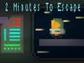 Lojë 2 Minutes to Escape