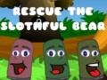 Lojë Rescue The Slothful Bear