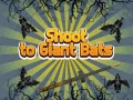 Lojë Shoot To Giant Bats