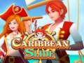 Lojë Caribbean Slide