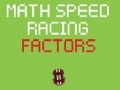 Lojë Math Speed Racing Factors