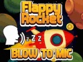 Lojë Flappy Rocket With Blowing