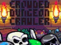 Lojë Crowded Dungeon Crawler