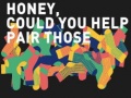 Lojë Honey, Could You Help Pair Those