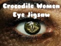 Lojë Crocodile Women Eye Jigsaw