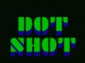 Lojë Dot Shot