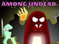 Lojë Among Undead