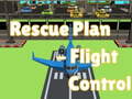 Lojë Rescue Plan Flight Control