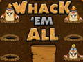Lojë Whack `em Mole!