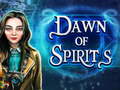 Lojë Dawn of Spirits
