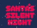 Lojë Santa's Silent Night