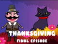 Lojë Thanksgiving Final Episode