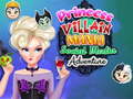 Lojë Princess Villain Mania Social Media Adventure