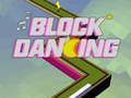 Lojë Block Dancing 3D