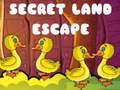 Lojë Secret Land Escape
