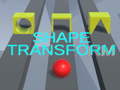 Lojë Shape Transform